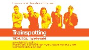 Trainspotting The Musical at Blackpool Opera House